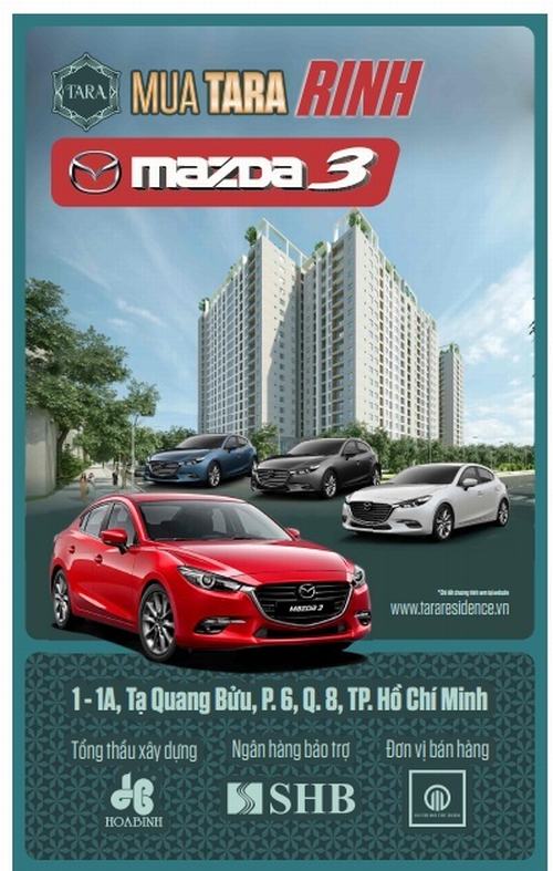 Mua nhà Tara Residence để nhận ngay cơ hội sở hữu Mazda 3