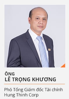 Ông LÊ TRỌNG KHƯƠNG (Phó Tổng Giám đốc Tài chính Hưng Thịnh Corp)